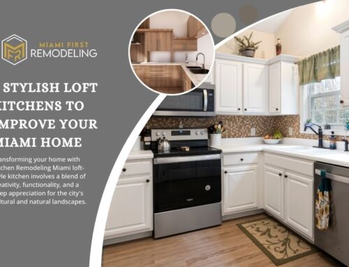 5 Stylish Loft Kitchen Remodeling Miami to Improve Your Home