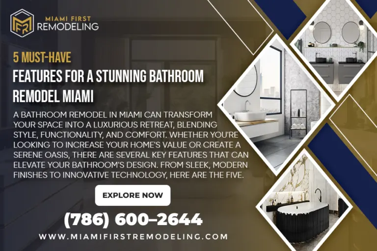 5 Must-Have Features for a Stunning Bathroom Remodel Miami